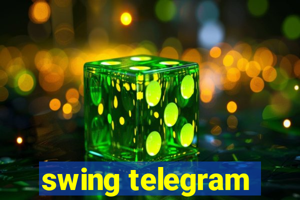 swing telegram